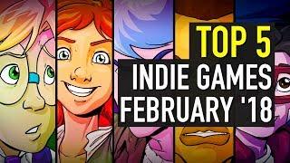 Top 5 Best Looking Indie Games to Watch - February 2018