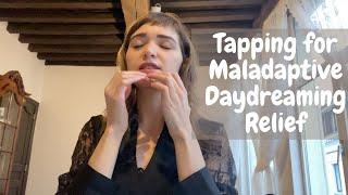 Guided Emotional Freedom Tapping EFT | Quit Maladaptive Daydreaming 3/4