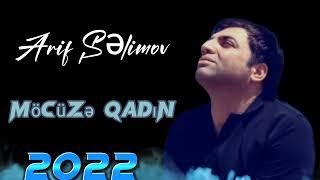 Arif Selimov - Mocuze Qadin 2022 Yeni