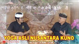 YOGA ASLI NUSANTARA KUNO