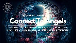 Fast Connection To Your Angels, Guided Meditation