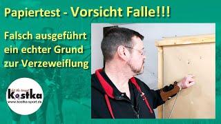 Papiertest - Vorsicht Falle!