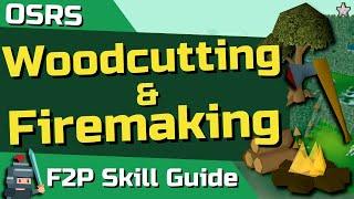 OSRS 1-99 Woodcutting & Firemaking - OSRS F2P Skill Guides