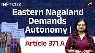 Greater Autonomy for Eastern Nagaland Districts | Article 371A | InFocus | Drishti IAS English