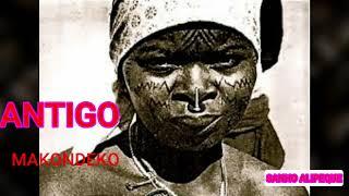 Makondeko - ANTIGO ( Official Musica Audio)