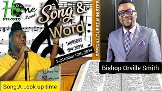 Song And Word with Bishop Orville Wright (A Look Up Time)