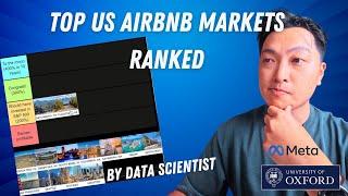 Top US Airbnb Markets Ranked by Data Scientist (Ex Meta, Oxford MSc)