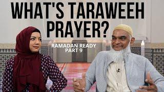What is Taraweeh Prayer? | Ramadan Ready 9 | Dr. Shabir Ally