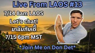 LIVE from LAOS  #13