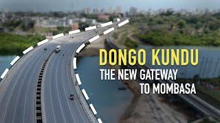 Chinese-built Dongo Kundu Highway opens up Kenya's coast to tourism