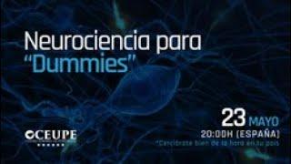 Neurociencia para “Dummies”