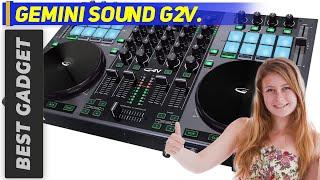 Best Dj Controllers 2023 - Gemini Sound G2V Review