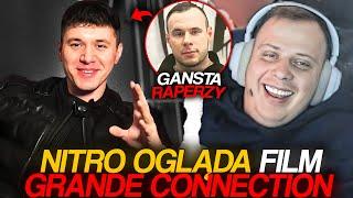 NITRO OGLĄDA FILM GRANDE CONNECTION *GANGSTA RAPERZY*