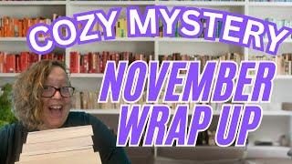 COZY MYSTERY Wrap up: Nov 2024! So Many Great Reads! #books #wrapup #cozymystery #cozy