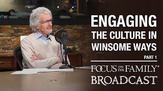 Engaging the Culture in Winsome Ways (Part 1) - Philip Yancey