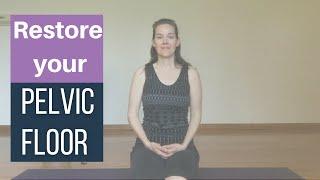 Restore your Pelvic Floor  with these Exercises