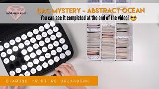 Breakdown DAC Mystery | Abstract Ocean Diamond Painting