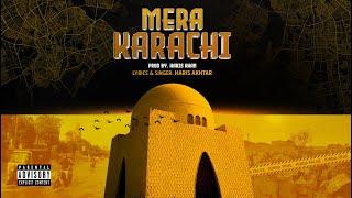 Mera Karachi | Rapper Empire - (Official Music Audio) Prod. by Haris Khan