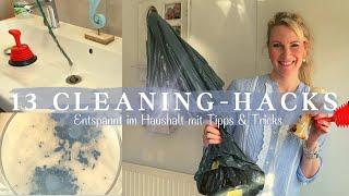 13 CLEANING HACKS  - Entspannt im Haushalt mit Tipps & Tricks