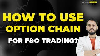 HOW TO USE OPTION CHAIN IN F&O TRADING| OPTION CHAIN TRADING STRATEGY| OPTION CHAIN TRADING STRATEGY