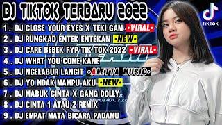 DJ TIKTOK TERBARU 2022 - DJ CLOSE YOUR EYES FYP TIK TOK VIRAL 2022 JEDAG JEDUG FULL BASS TERBARU