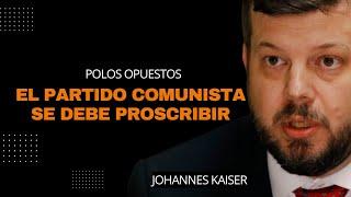 "El partido Comunista se debe PROSCRIBIR" Johannes Kaiser | Polos Opuestos