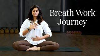 Breath Work Journey | Breath Work For Beginners | Breathing Techniques | Yoga Breathing Exercises