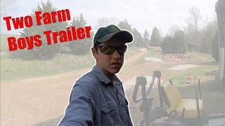 Two Farm Boys Trailer 2020