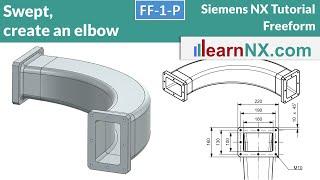 Siemens NX tutorial | Swept, create an elbow