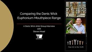 Steven Mead Mouthpieces, with Steven Mead!