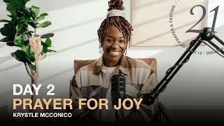 Day 2 of 21: Prayer for Joy with Krystle