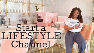 How To Start a Growing Lifestyle YouTube Channel | YouTube Tips