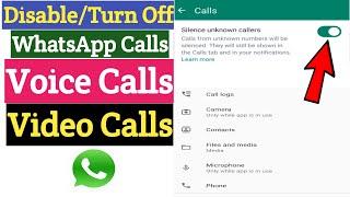 How To Disable WhatsApp Calls | WhatsApp Calls Disable