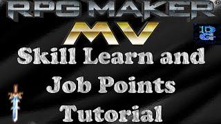 RPG Maker MV Skill Learn and Job Points Tutorial