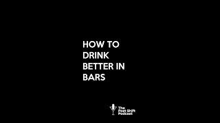 Post Shift Podcast Short - How to Drink Better in Bars