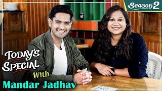 Today's Special S02 EP 29 | Mandar Jadhav | Sukh Mhanje Nakki Kay Asta