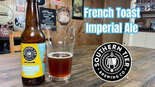 Southern Tier Brewing Company | French Toast Imperial Ale | Craft Beer Review | Brunch Beer