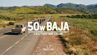 50W BAJA - A 16mm Film by Mark Kirkland