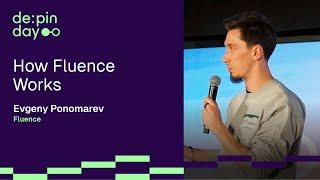 How Fluence Works  Evgeny Ponomarev, co-founder of Fluence @ DEPIN DAY Denver' 24