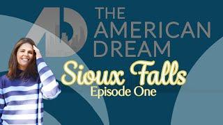 Sioux Falls American Dream TV | Episode 1