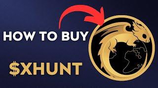 How To BUY $XHUNT – CryptoHunter World TOKEN CRYPTO COIN IN 60 SECONDS