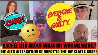 RACHEL LIED ABOUT WHAT T-SHIRT JAY SLATER WAS LAST WEARING??? & WHAT HAPPENED TO ALI IS SUSPICIOUS!!