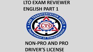 LTO EXAM REVIEWER ENGLISH PART 1 - NON-PRO AND PRO DRIVER’S LICENSE