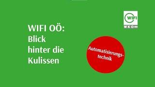 Blick hinter die Kulissen im WIFI OÖ | Automatisierungstechnik