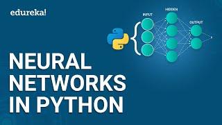 Neural Network Python | How to make a Neural Network in Python | Python Tutorial | Edureka
