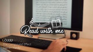 [30min] Read with me + Relaxing music [5/2000 ; p4] The Compound Effect by Darren Hardy