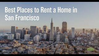 Best Places to Rent a Home in San Francisco