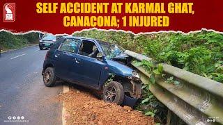 Self Accident At Karmal Ghat, Canacona; 1 Injured