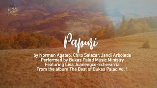 PAPURI | Bukas Palad Music Ministry (Lyric Video)