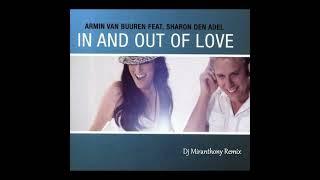Armin van Buuren feat. Sharon den Adel - In And Out Of Love (Dj Miranthony Remix)